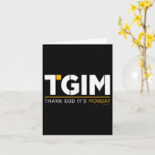 Thank God, It's Monday_ A Funny Twist On Workplace Karte (Gelbe Blume)