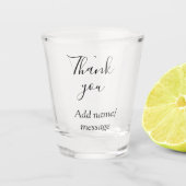 Thank you add name message simple stylish calligra schnapsglas (Vorderseite)
