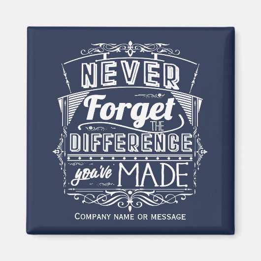 Thank You Business Staff Customer Never Forget Magnet (Vorne)