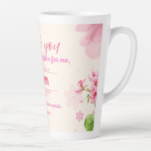 Thank you for always being there for me, Mom Milchtasse (Rechts)