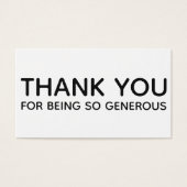 Thank You For Being So Generous Gift Einsatz Card (Vorderseite)