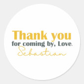 Thank you for coming by sebastian Love Runder Aufkleber (Vorderseite)