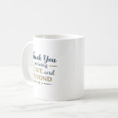 Thank You for Going Above and Beyond Kaffeetasse (Vorderseite Links)