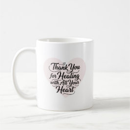 Thank You for Healing with All Your Heart Doctor Kaffeetasse