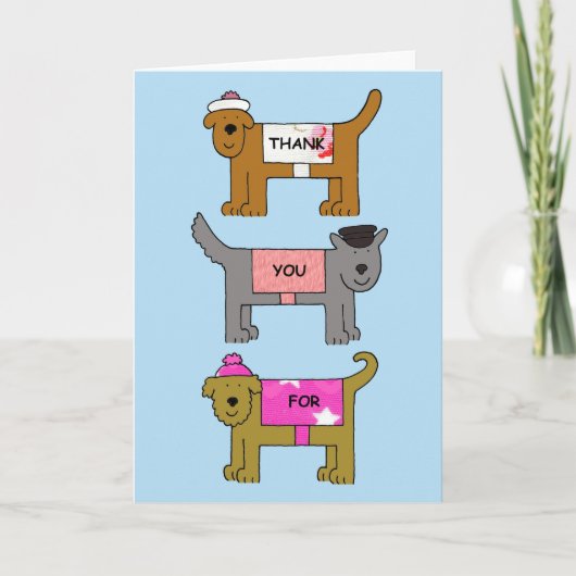 Thank you for looking after the dogs in clothes. dankeskarte (Vorderseite)