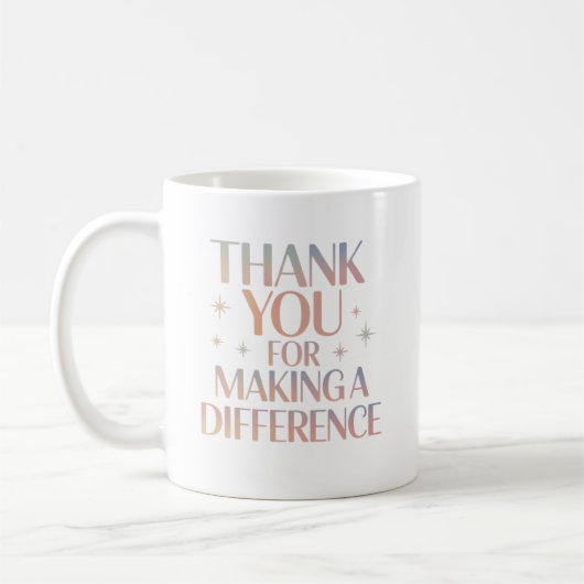 Thank You for Making a Difference Kaffeetasse (Links)