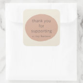 Thank you for supporting a tiny business labels quadratischer aufkleber (Tasche)