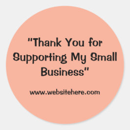 “Thank You for Supporting My Small Business” Runder Aufkleber