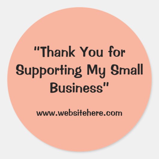 “Thank You for Supporting My Small Business” Runder Aufkleber (Vorderseite)