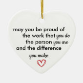 Thank You Gift, Personalized Be Proud of You, Keramik Ornament (Vorne)