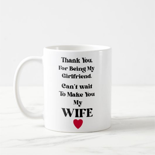 Thank You Girlfriend/Wife Valentine's Card Kaffeetasse (Links)