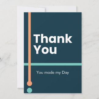 ​Thank You - You made my Day Feiertagskarte