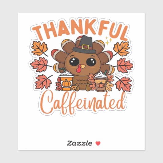 Thankful And Caffeinated Funny Thanksgiving Coffee Aufkleber (Blatt)