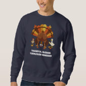 THANKFUL BLESSED TURDUCKEN OBSESSED Thanksgiving Sweatshirt (Vorderseite)