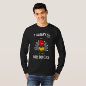 Thankful For Books Turkey Books  Thanksgiving T-Shirt (Vorne ganz)