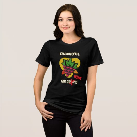 “Thankful for Grapes...Wine" Funny Thanksgiving Tri-Blend Shirt (Vorderseite voll)