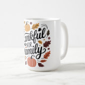 Thankful for the Ones Who Matter Most Kaffeetasse (VorderseiteRechts)