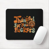 Thankful For You Forers, Funny Thanksgiving Mousepad (Mit Mouse)