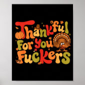Thankful For You Forers Funny Thanksgiving Turkey Poster (Vorne)