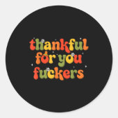 Thankful For You Forers Runder Aufkleber (Vorderseite)