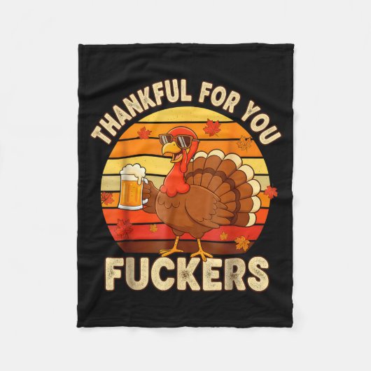 Thankful For You Forers Thanksgiving Happy Turkey Fleecedecke (Vorderseite)