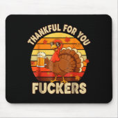 Thankful For You Forers Thanksgiving Happy Turkey Mousepad (Vorne)
