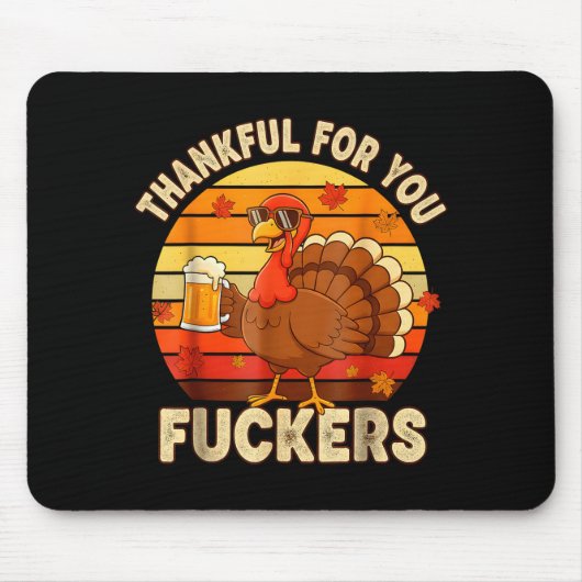 Thankful For You Forers Thanksgiving Happy Turkey Mousepad (Vorne)