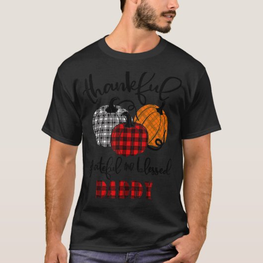 Thankful Grateful Blessed Daddy Autumn Fall Pumpki T-Shirt (Vorderseite)