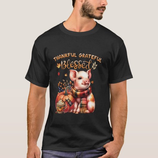 Thankful Grateful Blessed Farm animal Pig Fall Y a T-Shirt (Vorderseite)