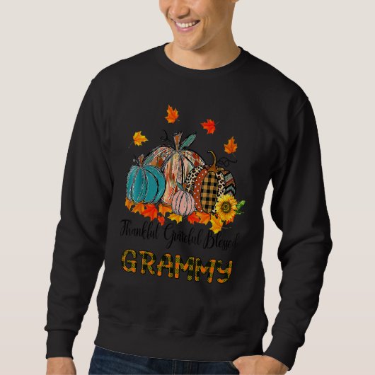 Thankful Grateful Blessed Grammy Pumpkins Thanksgi Sweatshirt (Vorderseite)