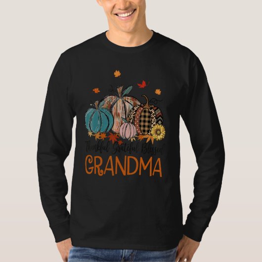 Thankful Grateful Blessed Grandma Pumpkins Thanksg T-Shirt (Vorderseite)