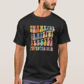 Thankful Grateful Blessed Groovy Teaching SPED Tea T-Shirt (Vorderseite)