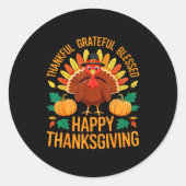 Thankful Grateful Blessed Happy Thanksgiving Shirt Runder Aufkleber (Vorderseite)