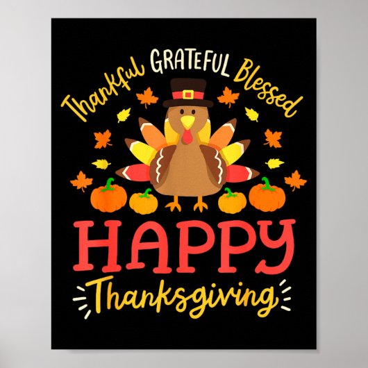 Thankful Grateful Blessed Happy Thanksgiving Turke Poster (Vorne)