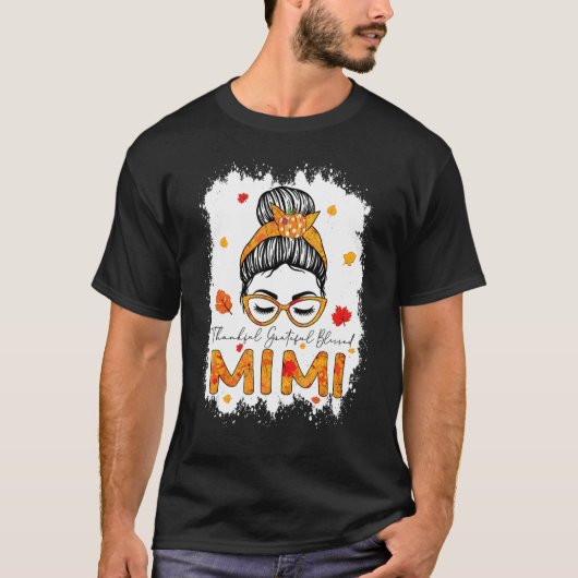 Thankful Grateful Blessed Mimi Pumpkins Messy Bun T-Shirt (Vorderseite)