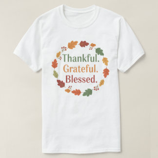 Thankful Grateful Blessed | Minimal Thanksgiving  T-Shirt