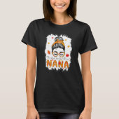Thankful Grateful Blessed Nana Pumpkins Messy Bun  T-Shirt (Vorderseite)