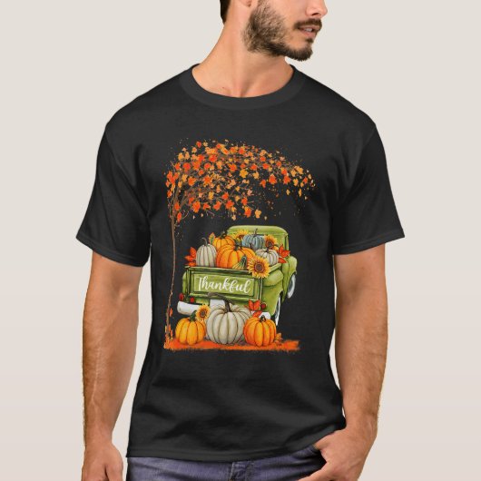 Thankful Grateful Blessed Pumpkin Truck Its Fall Y T-Shirt (Vorderseite)