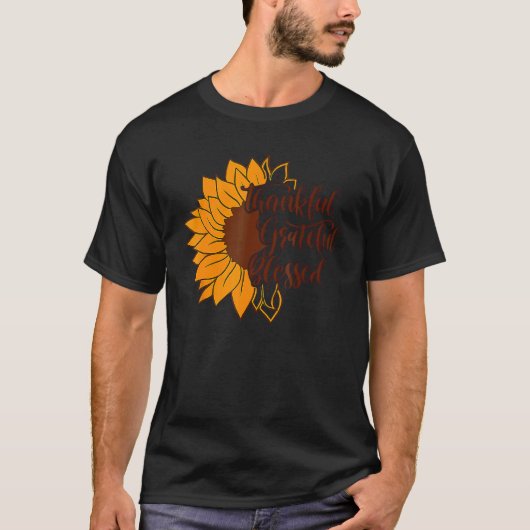 Thankful Grateful Blessed Thanksgiving Sunflower T-Shirt (Vorderseite)