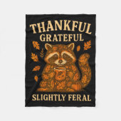Thankful Grateful Slightly Feral Funny Raccoon Aut Fleecedecke (Vorderseite)