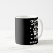 Thankful Grateful Slightly Feral Funny Raccoon Aut Kaffeetasse (VorderseiteRechts)