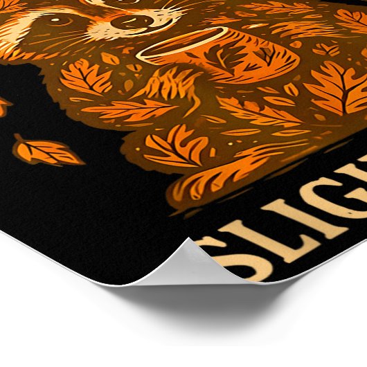 Thankful Grateful Slightly Feral Funny Raccoon Aut Poster (Ecke)