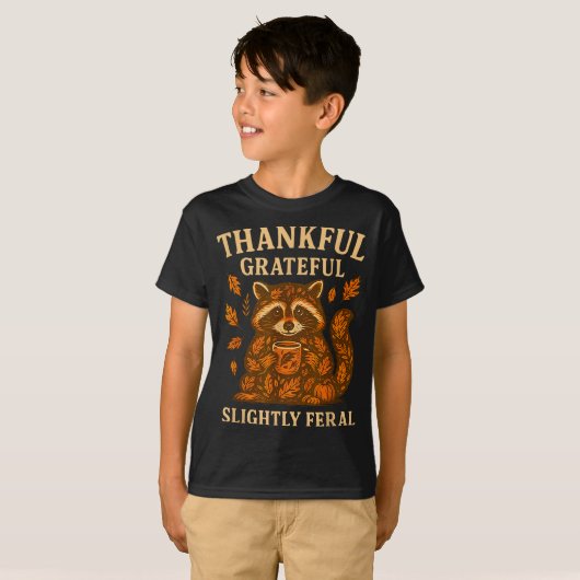 Thankful Grateful Slightly Feral Funny Raccoon Aut T-Shirt (Vorne ganz)