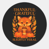 Thankful Grateful Slightly Feral Funny Raccoon Tha Runder Aufkleber (Vorderseite)