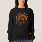 Thankful Greatful Blessed Mama Rainbow Fall Pumpki Sweatshirt (Vorderseite)