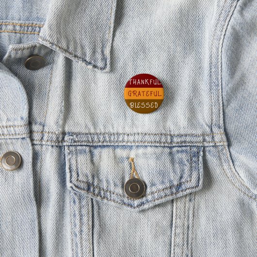 Thankful—Greatful—Blessedful pin button (Beispiel)
