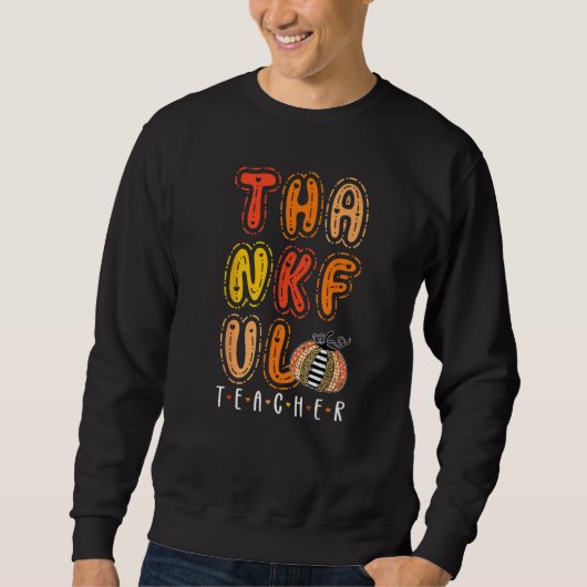 Thankful Teacher Groovy Thanksgiving Teaching Sweatshirt (Vorderseite)
