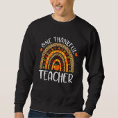 Thankful Teacher Thanksgiving Rainbow Leopard Fall Sweatshirt (Vorderseite)