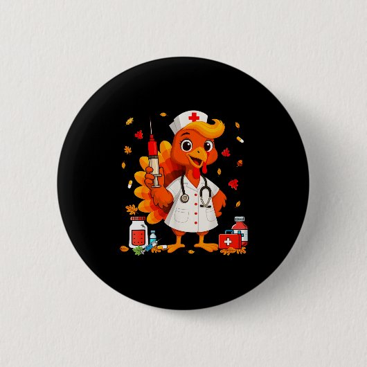 Thankful Turkey Funny Scrub Nurse Fall Thanksgivin Button (Vorderseite)