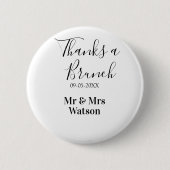 Thanks a brunch post wedding name date simple  button (Vorderseite)